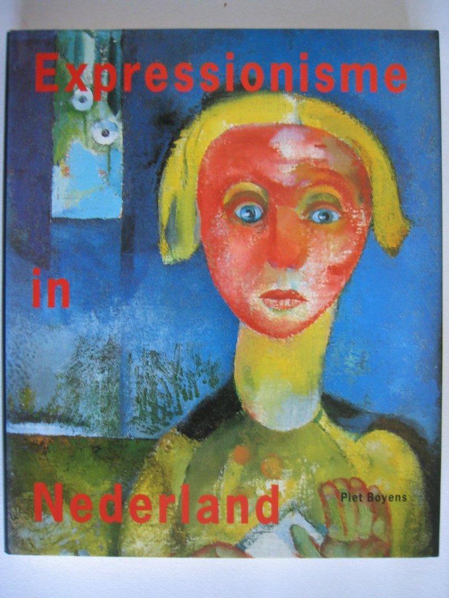 boekenbalie_9789066304796_cover Expressionisme in Nederland, 1910-1930