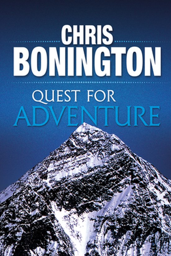 Quest for Adventure: Remarkable feats of exploration and adventure