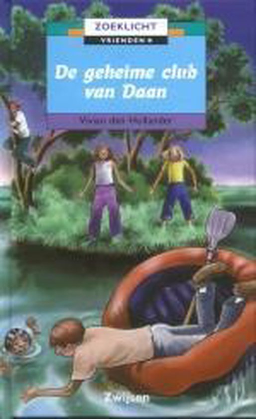 De geheime club van Daan / Zoeklicht Serie 1Vriendschap / *
