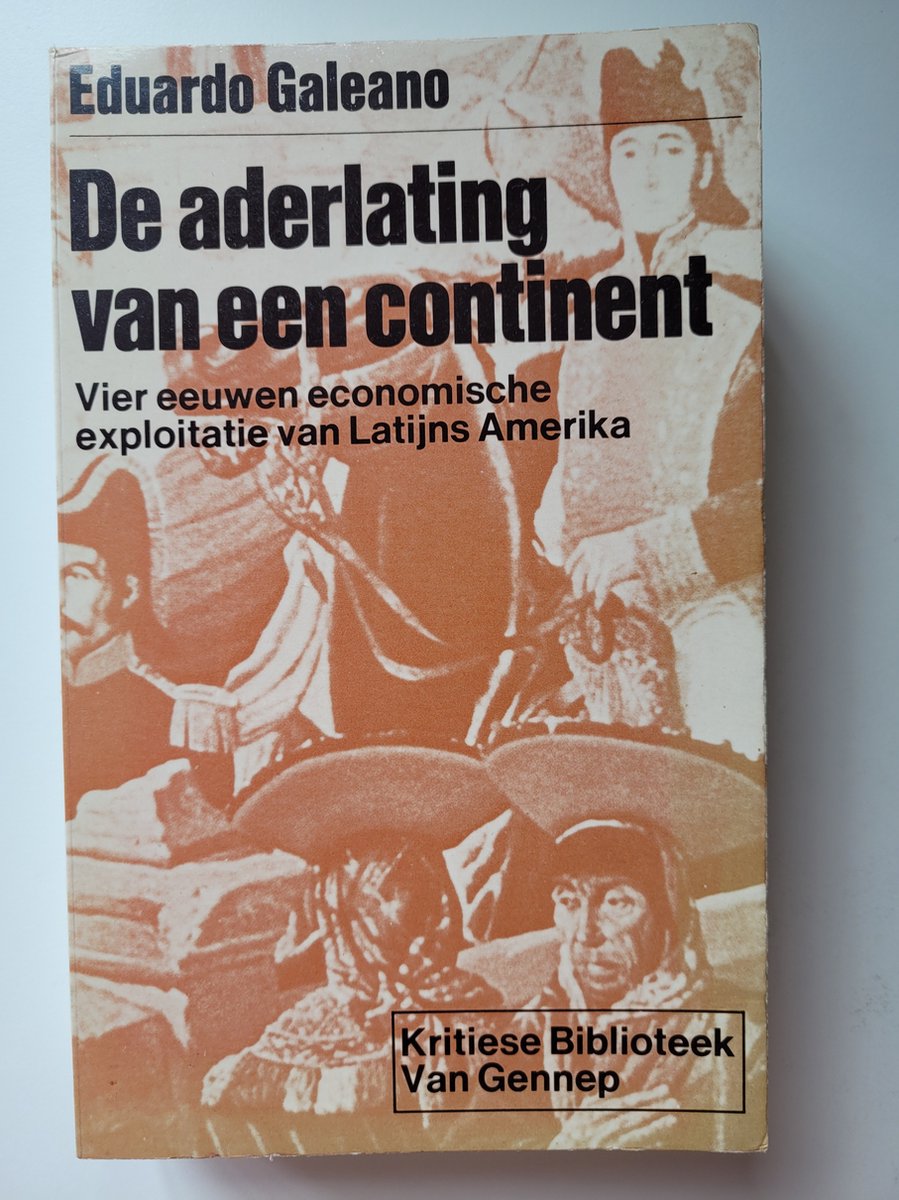 Galeano De Aderlating Van Een Continent thumbnail