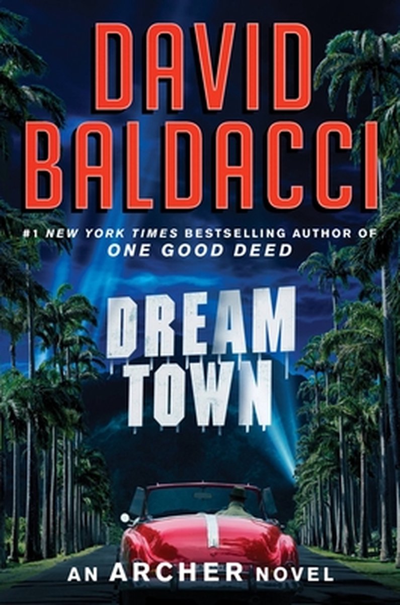 boekenbalie_9781538719770_cover An Archer Novel- Dream Town