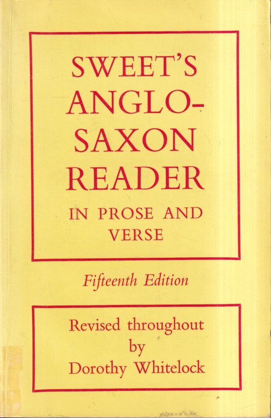Sweet'S Anglo-Saxon Reader In Prose And Verse