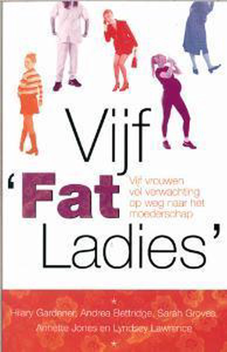 Vijf 'fat ladies'