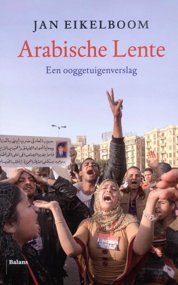 Jan Eikelboom Arabische Lente thumbnail