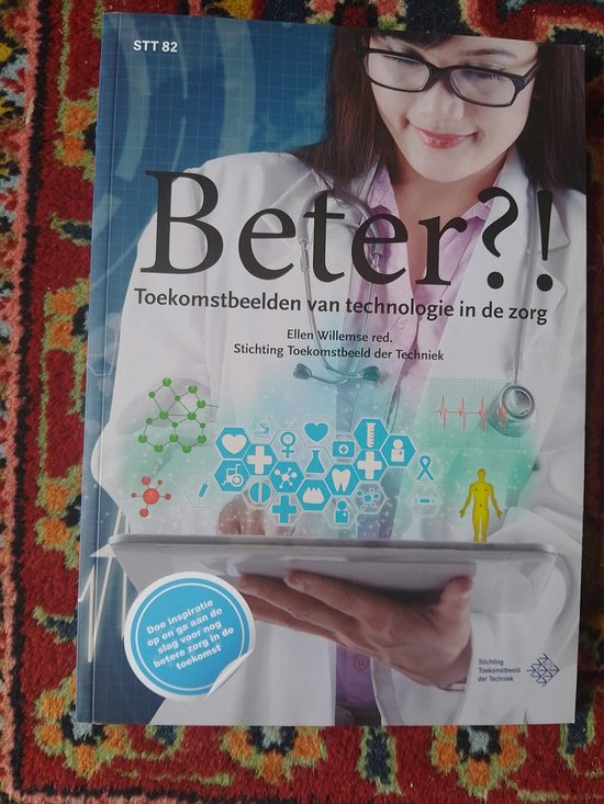 Beter?! / Stichting Toekomstbeeld der Techniek / STT82