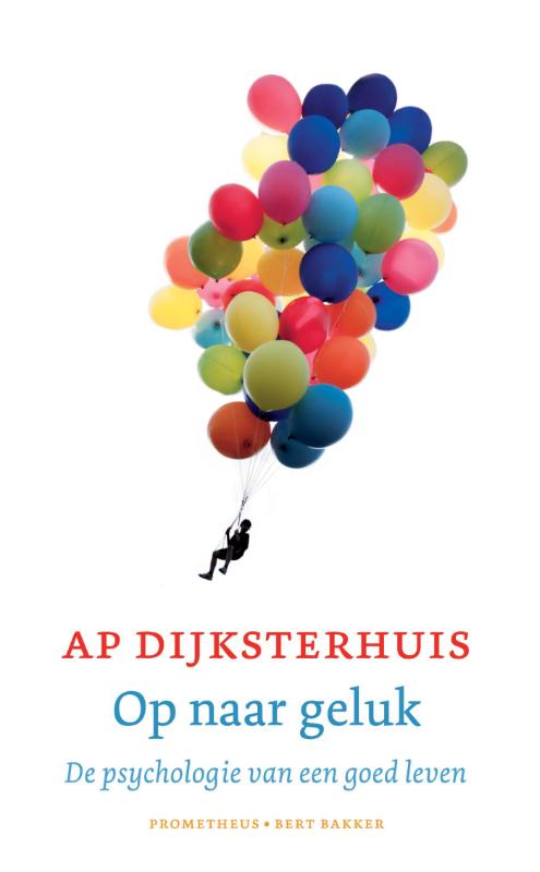Ap Dijksterhuis Op Naar Geluk thumbnail