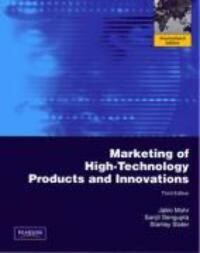 Marketing of High-Technology Products and Innovations:International   Edition
