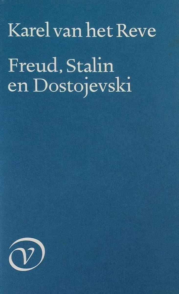 Freud, Stalin en Dostojevski