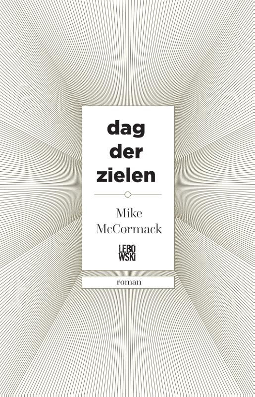 Mike McCormack Dag Der Zielen thumbnail