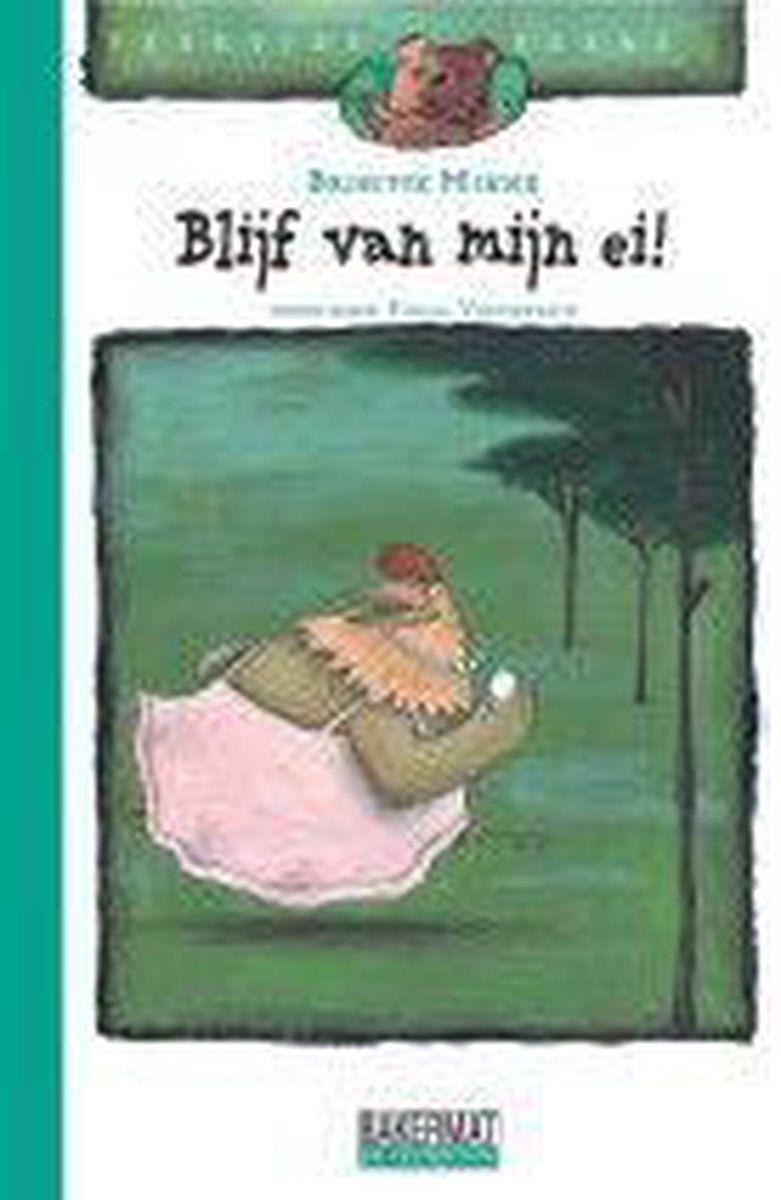 Blijf van mijn ei !