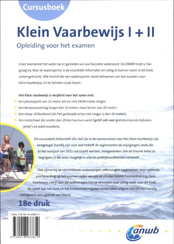 Cursusboek Klein vaarbewijs I + II 2012 Cursusboek Klein vaarbewijs I + II 2012 achterkant