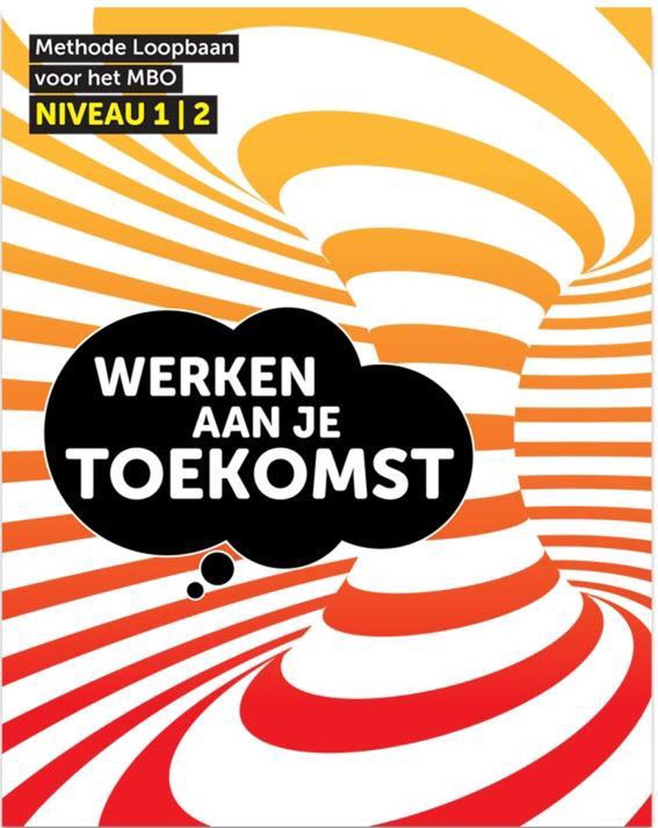 Werken aan je Toekomst, niveau 1-2