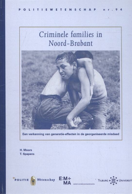 H. Moors Criminele Families In Noord-Brabant / Politiewetenschap / 94