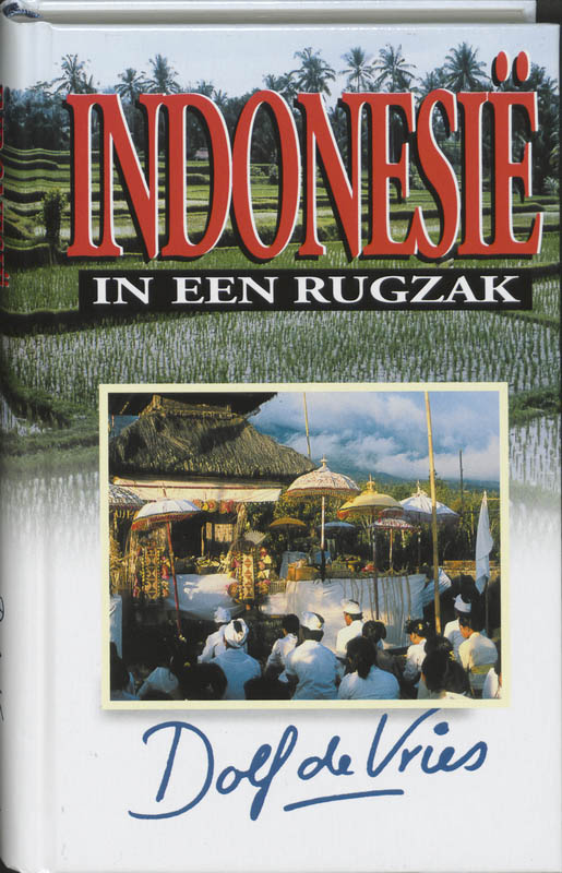 Dorienke de Vries Indonesie In Een Rugzak