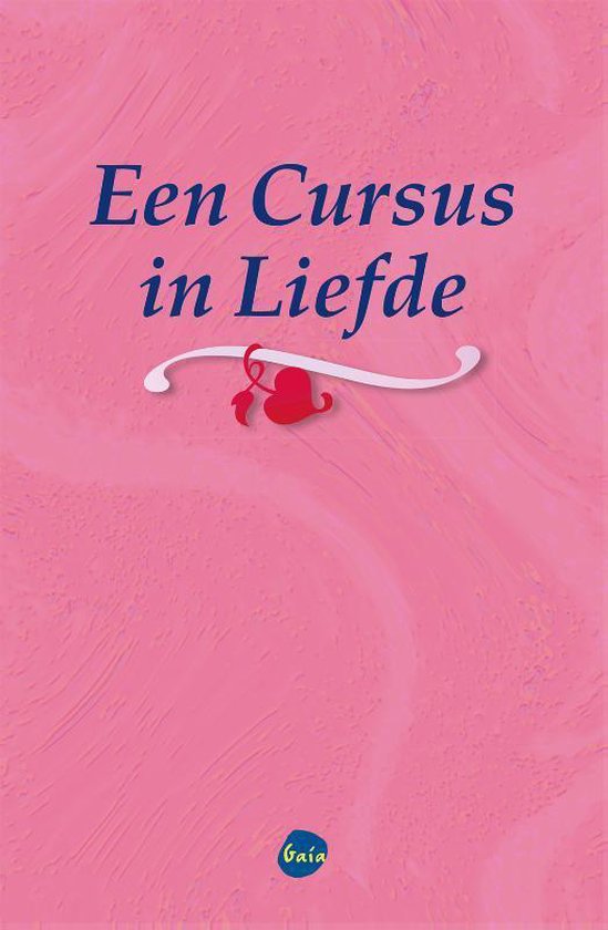 Een Cursus In Liefde