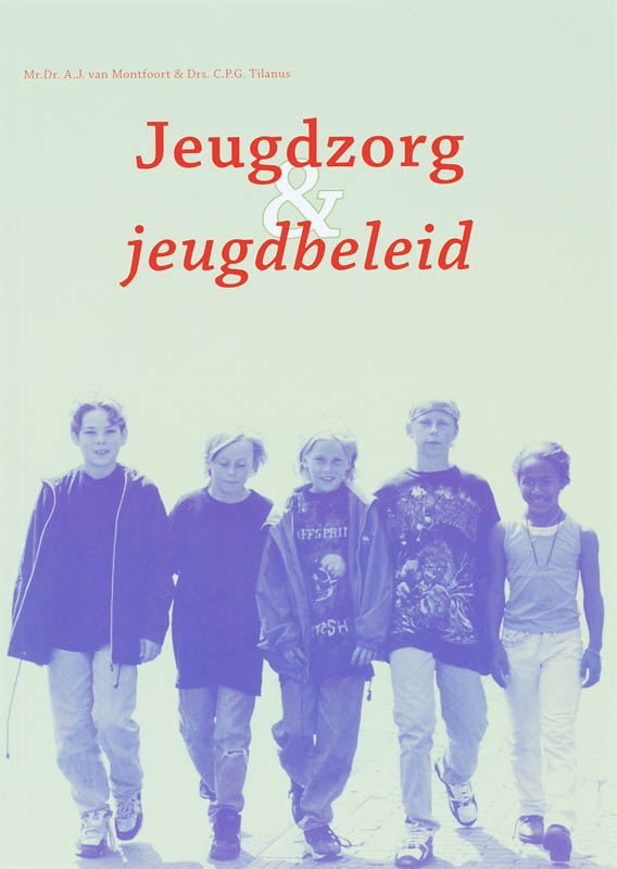 A.J. van Montfoort Jeugdzorg En Jeugdbeleid