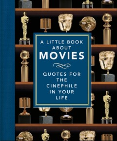 boekenbalie_9781800693265_cover A Little Book About Movies / Little Books of Film & TV / 9