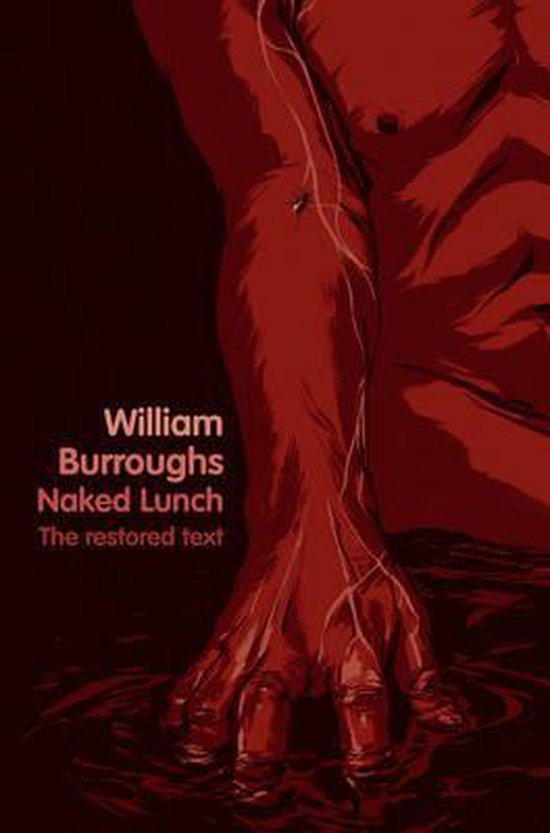 Naked Lunch (The Restored Text)