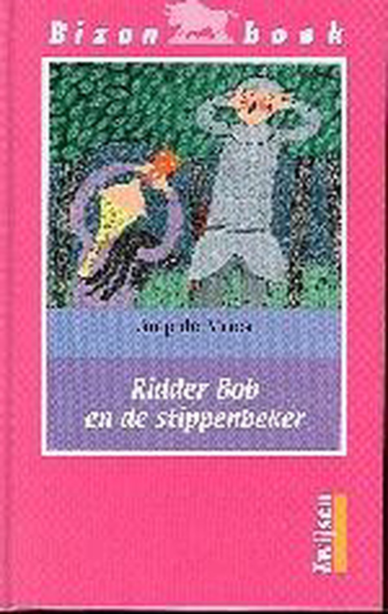 Ridder Bob En De Stippenbeker