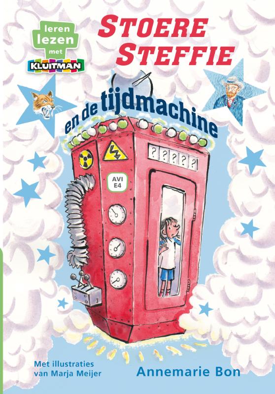 Stoere Steffie en de tijdmachine / Leren lezen met Kluitman