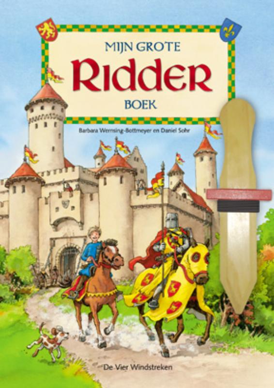 boekenbalie_9789055798711_cover Mijn Grote Ridderboek / Mijn grote boek