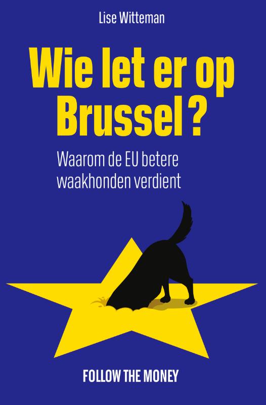 Lise Witteman Wie Let Er Op Brussel?