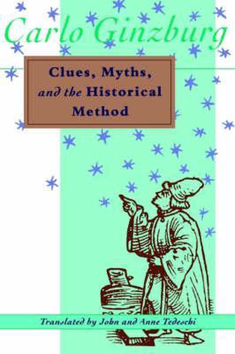 Clues, Myths, and the Historical Method