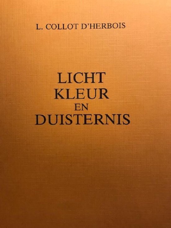 Licht kleur en duisternis