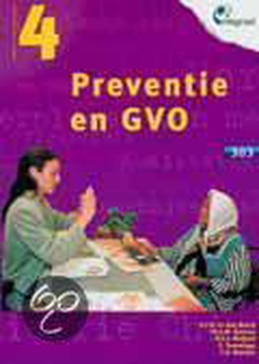 Preventie en GVO / 4 / Integraal / 4