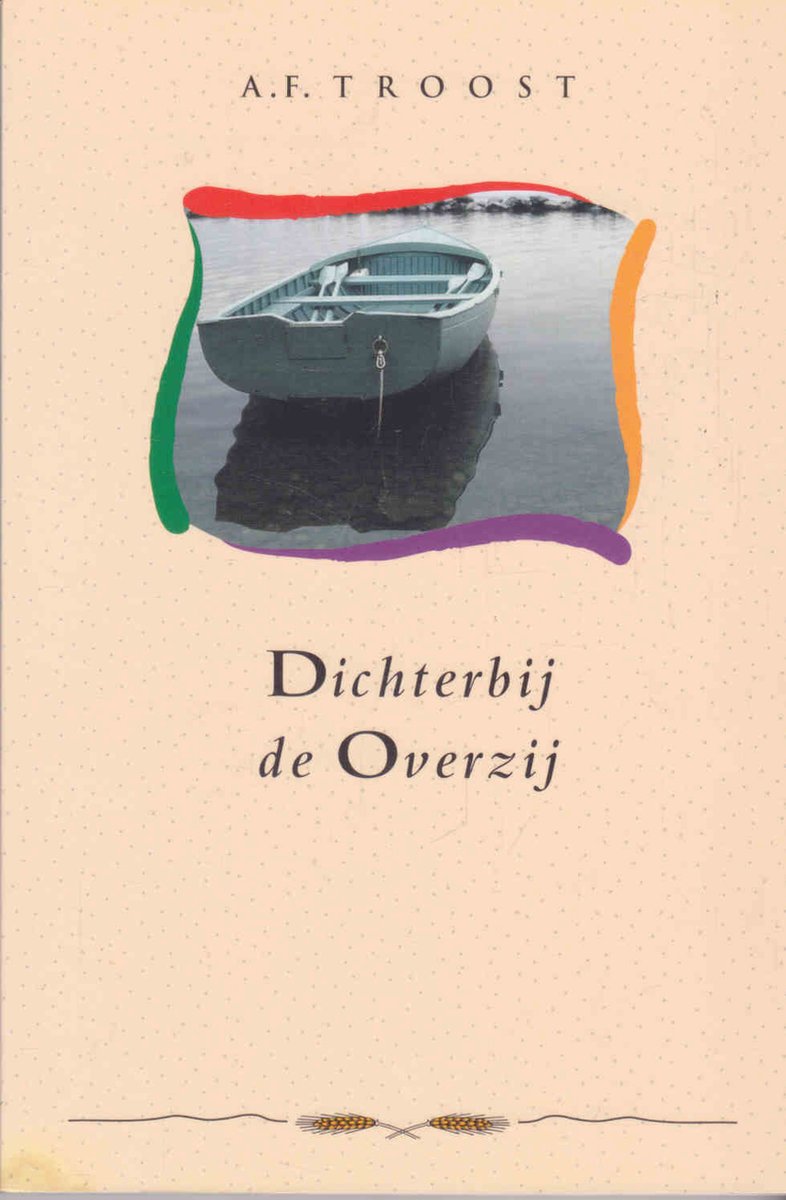 Dichterbij de Overzij