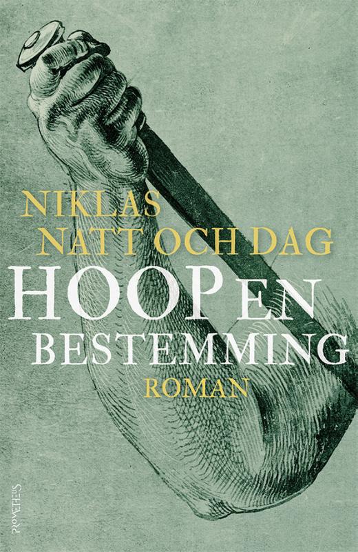 Niklas Natt Och Dag Hoop En Bestemming