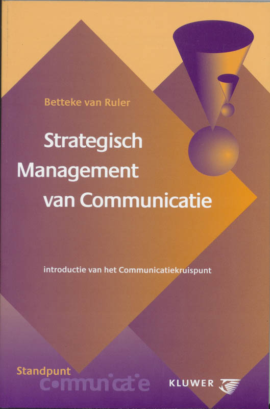 Strategisch management van communicatie / Standpunt Communicatie