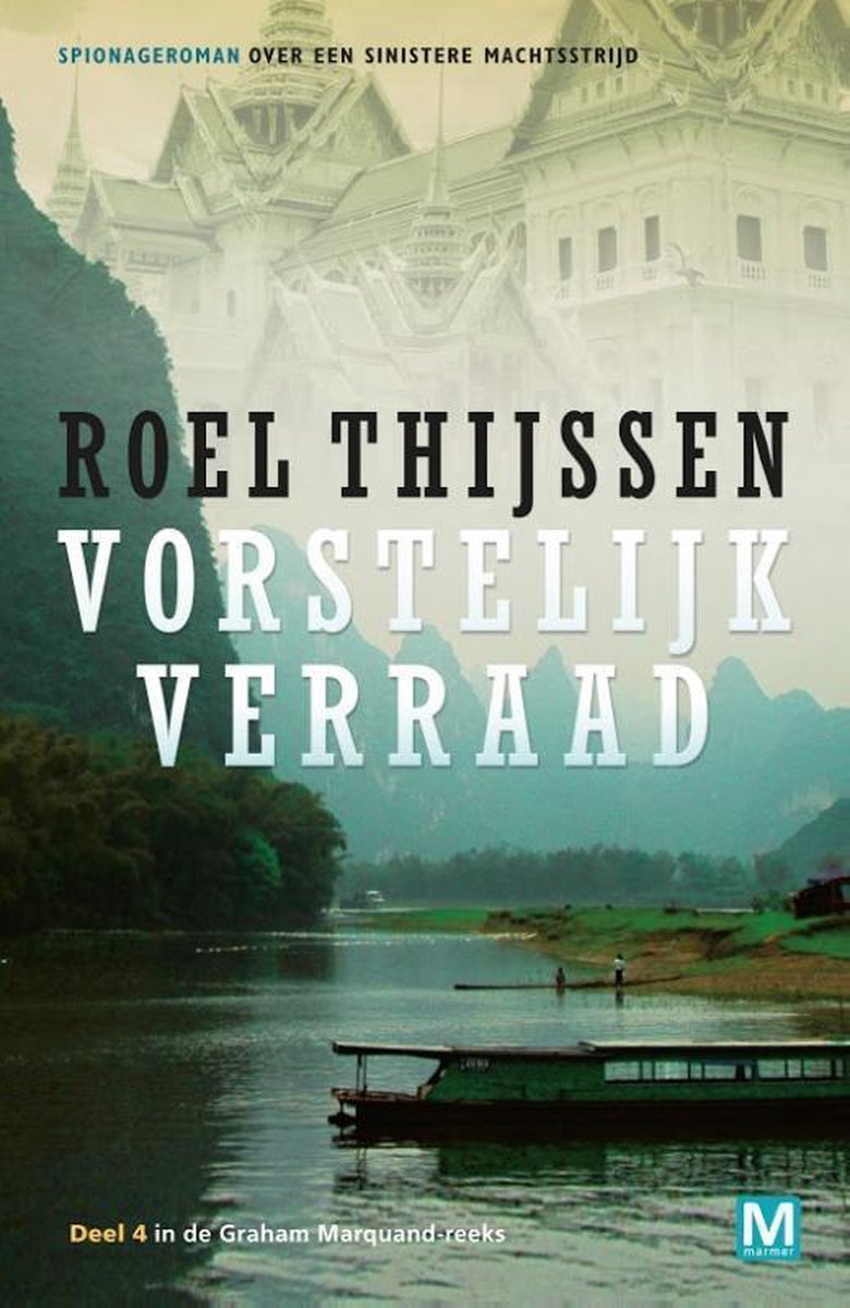 boekenbalie_9789460682346_cover Vorstelijk verraad / Graham Marquand-reeks / 4