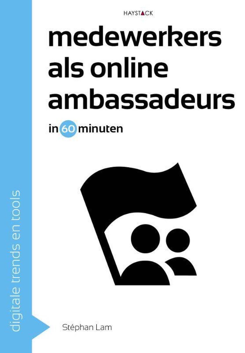 Digitale trends en tools in 60 minuten  -   Medewerkers als online ambassadeurs in 60 minuten