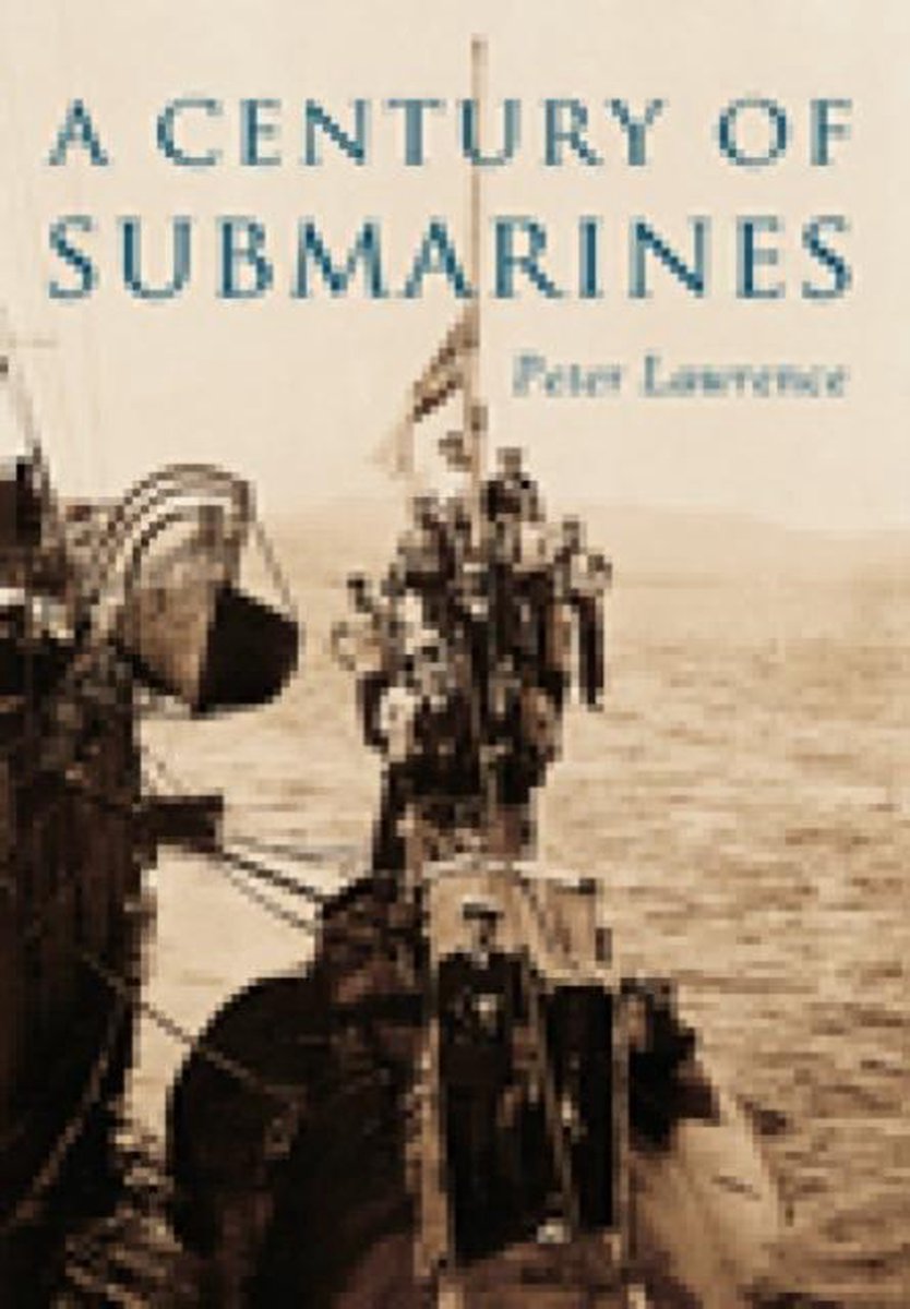 A Century of Submarines