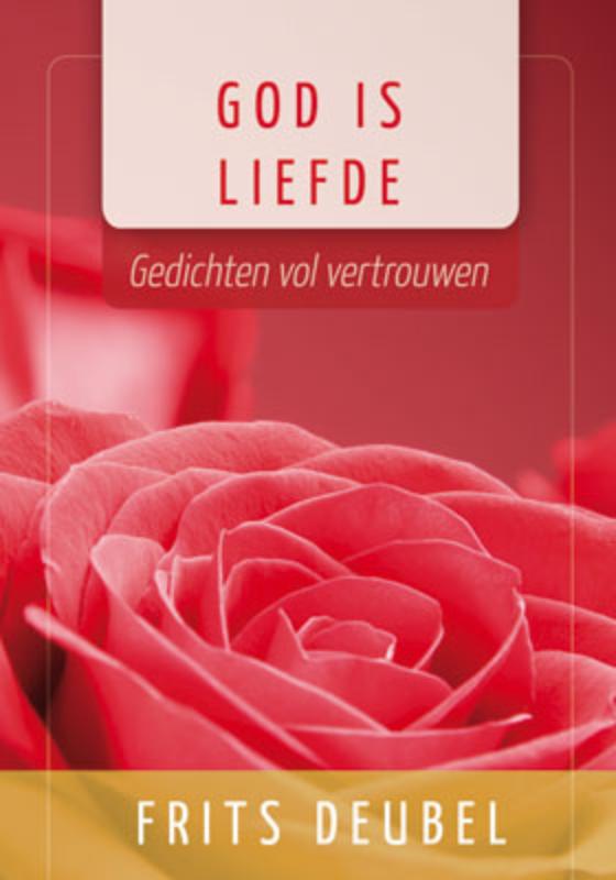 boekenbalie_9789033816338_cover God is liefde / Aansprekende gedichtenserie