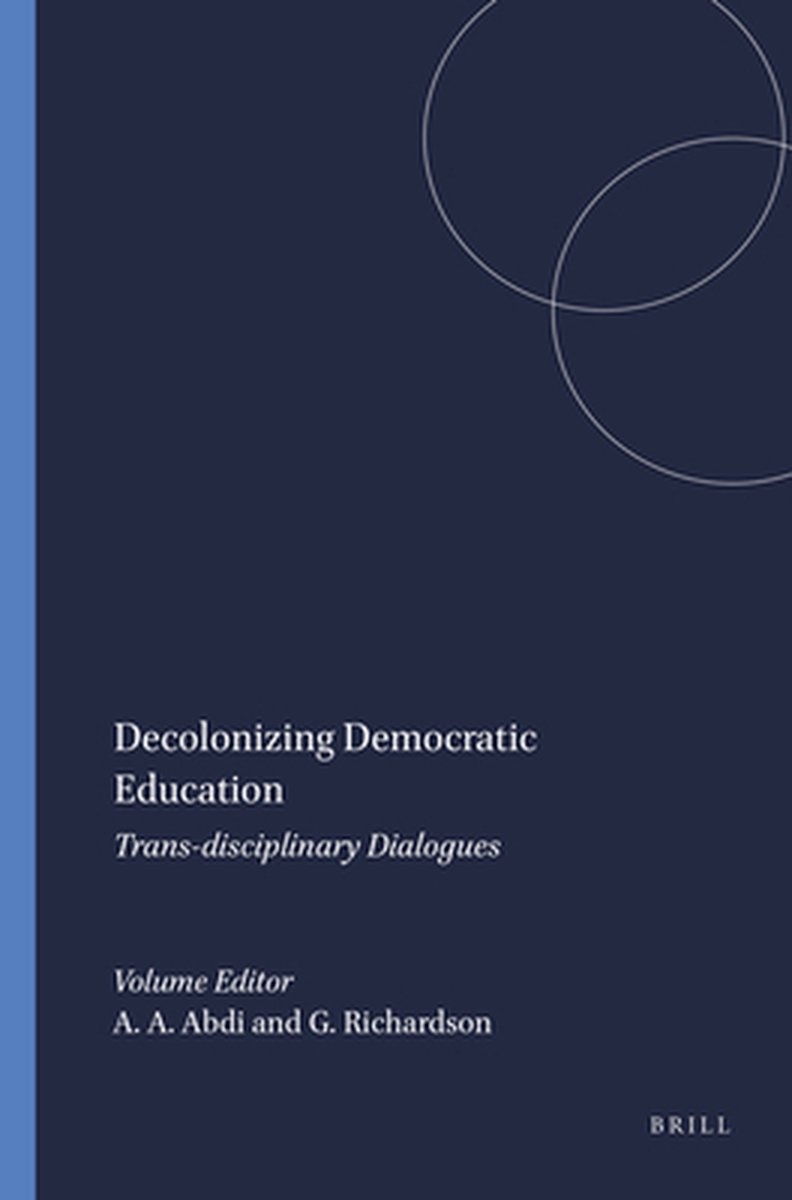 Bold Visions in Educational Research- Decolonizing Democratic Education