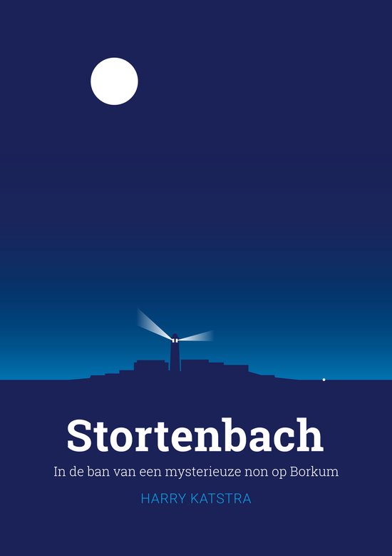 Stortenbach, in de ban van een mysterieuze non op Borkum - boek