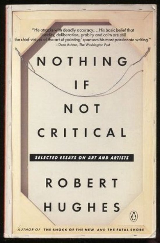 Nothing If Not Critical
