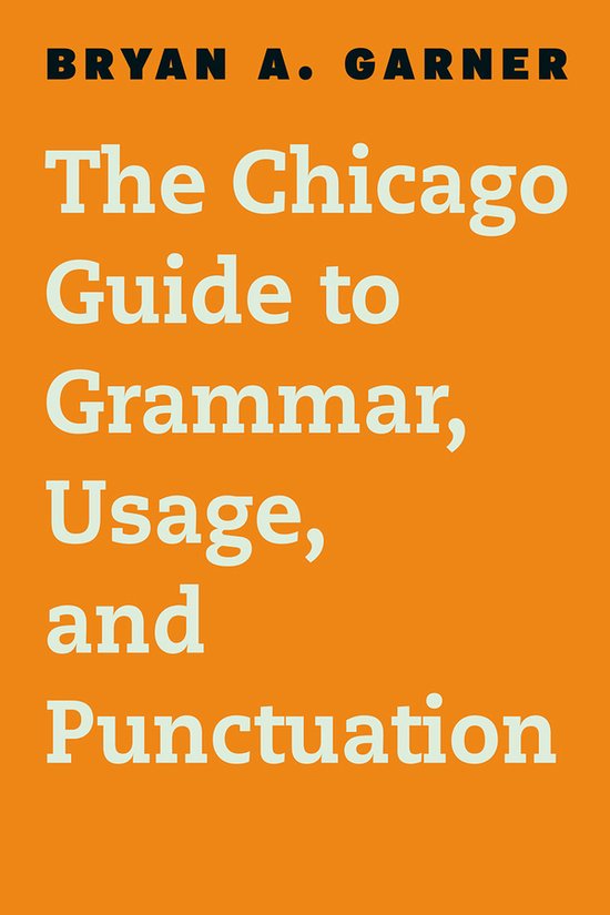 boekenbalie_9780226188850_cover The Chicago Guide to English Grammar, Usage, and Punctuation