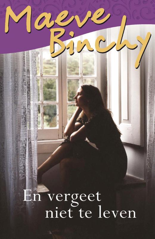 Maeve Binchy En Vergeet Niet Te Leven thumbnail