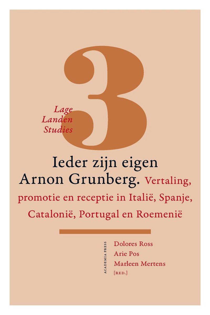 Lage Landen studies 3: Ieder zijn eigen Arnon Grunberg