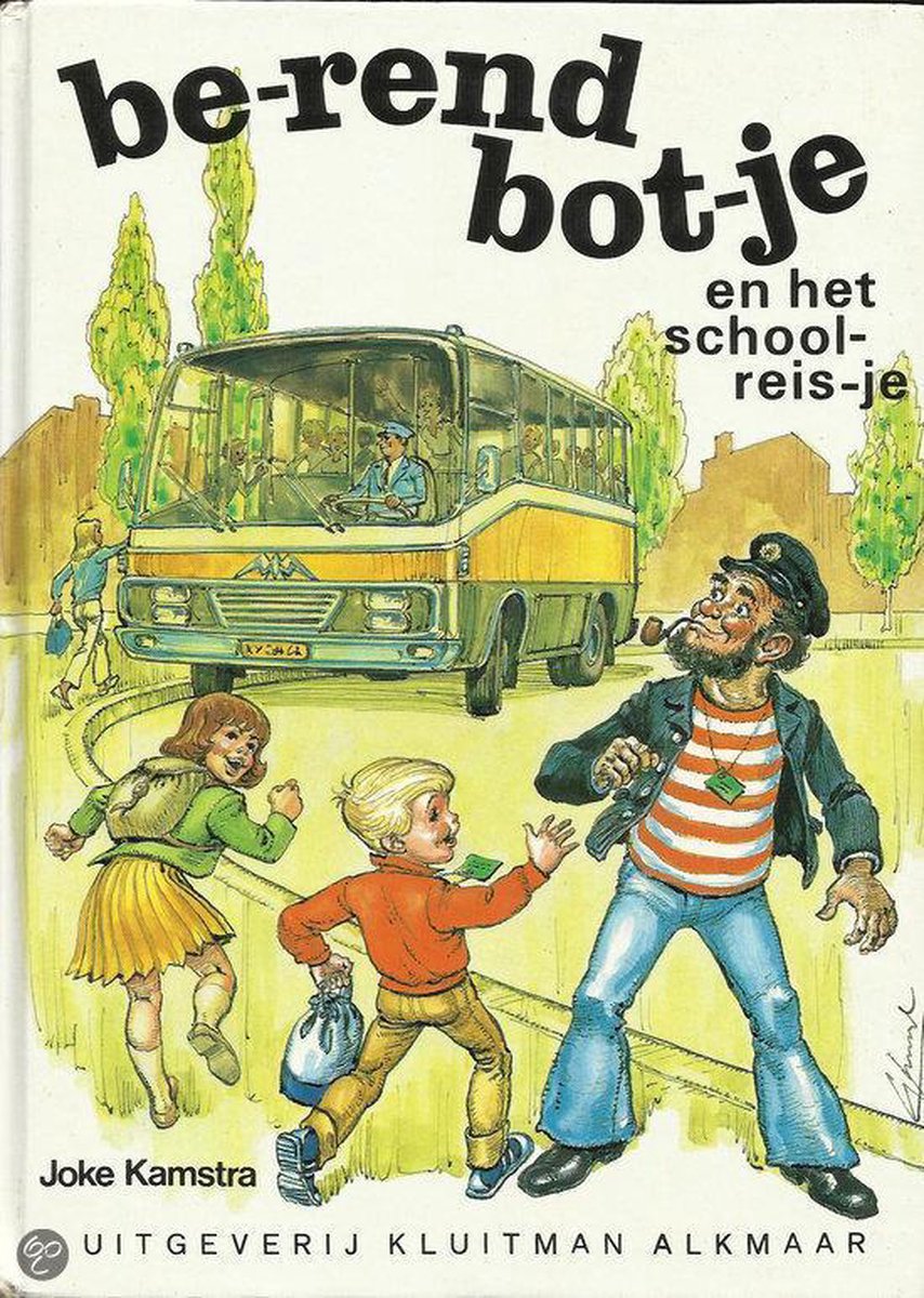 Berend Botje en het schoolreisje / Berend Botje