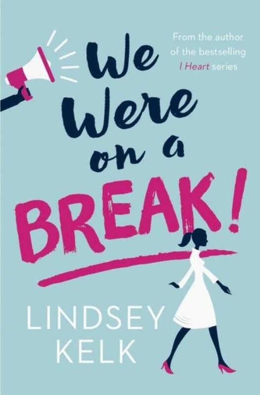 We Were On A Break