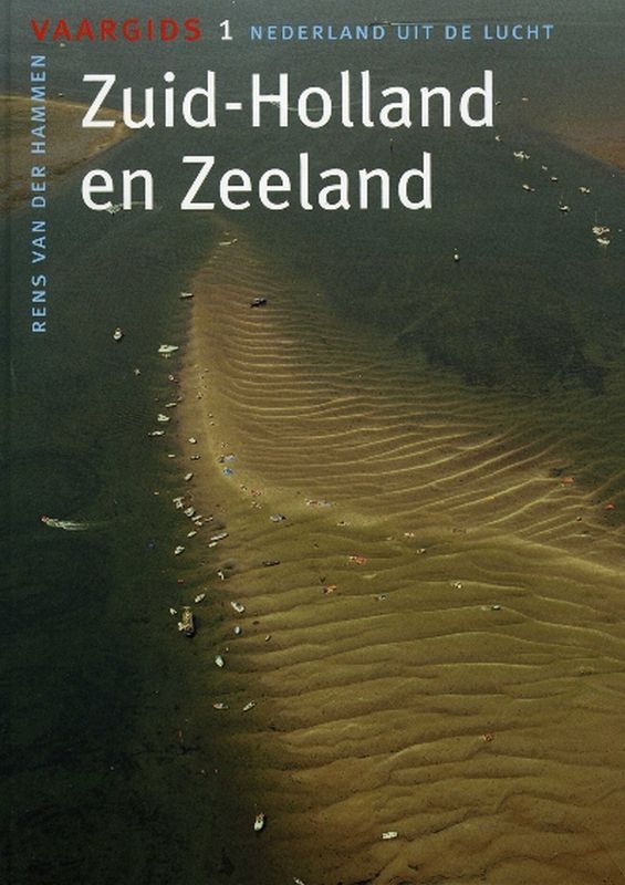boekenbalie_9789059610163_cover Vaargids Nederland uit de lucht 1 Zuid-Holland en Zeeland