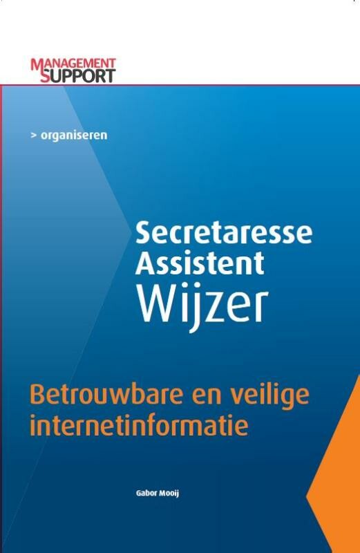 Betrouwbare en veilige internetinformatie / Secretaresse Assistent Wijzer