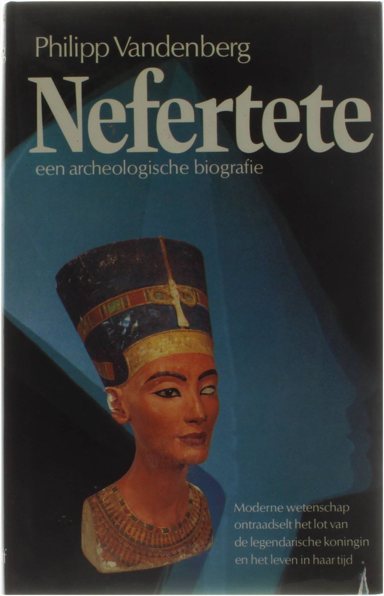 boekenbalie_9789022402016_cover Nefertete - Een Archeologische Biografie