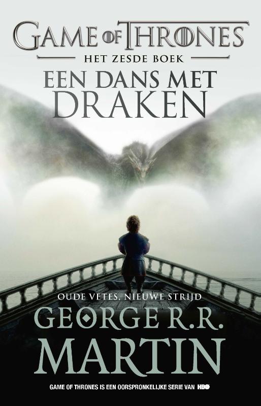 Een dans met draken - Oude vetes, nieuwe strijd / Game of Thrones / 6