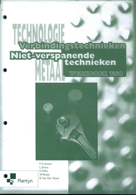 Technologie metaal - niet-verspanende technieken werkboek tso