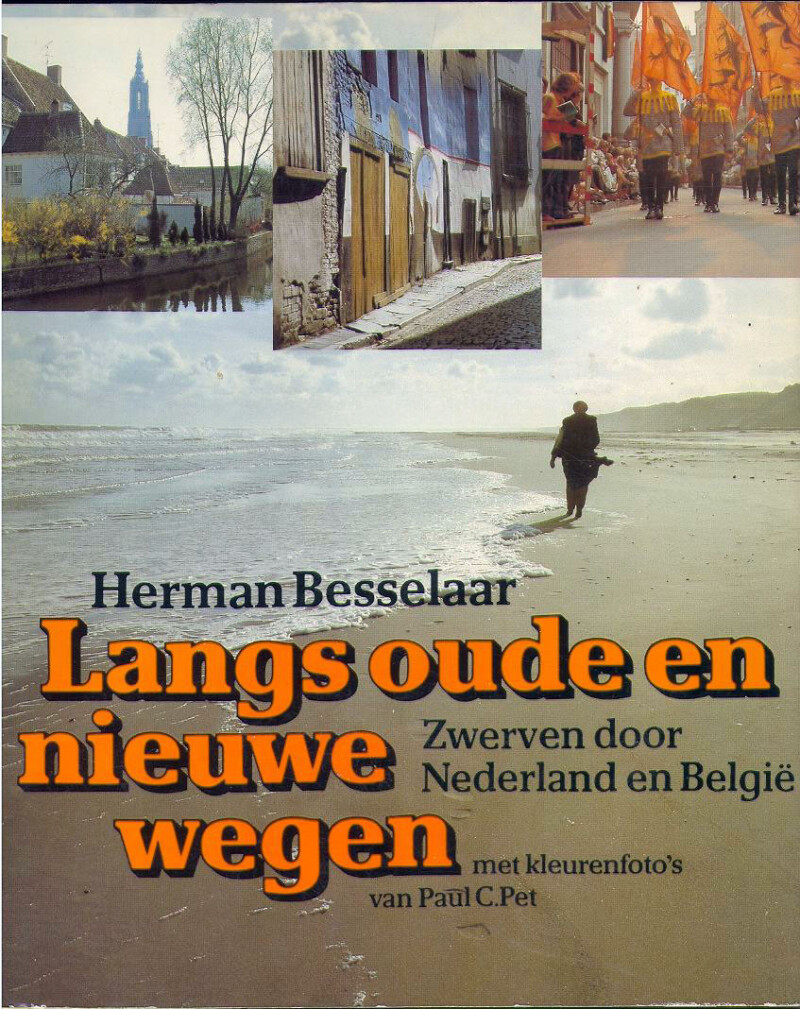 Langs oude en nieuwe wegen